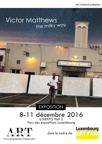 Victor Matthews - the milky way (Lux Art Fair 2016 - Luxembourg)