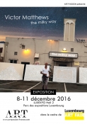 Victor Matthews - the milky way (Lux Art Fair  2016 - Luxembourg)